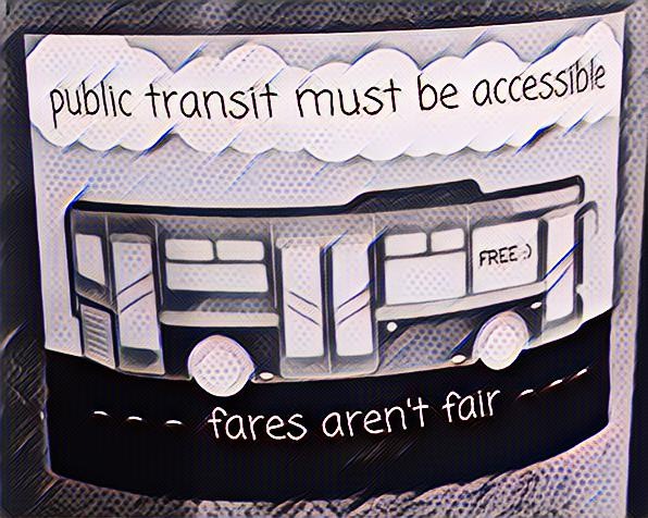 public transit must be accessible. fares aren't fair.